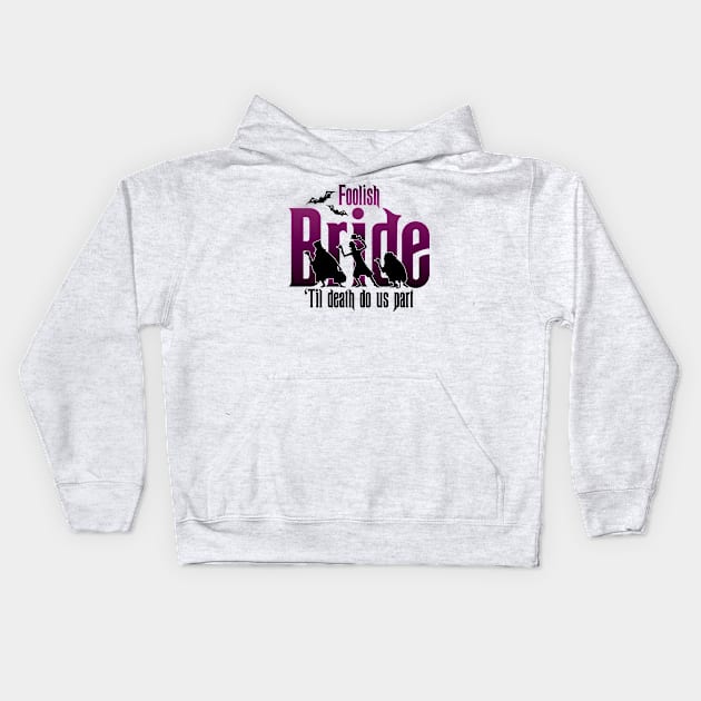 Foolish Bride Kids Hoodie by VirGigiBurns